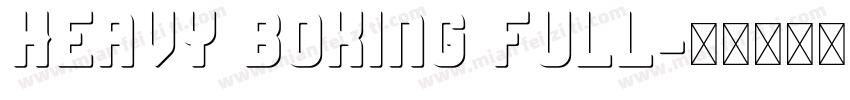 Heavy Boxing Full字体转换
